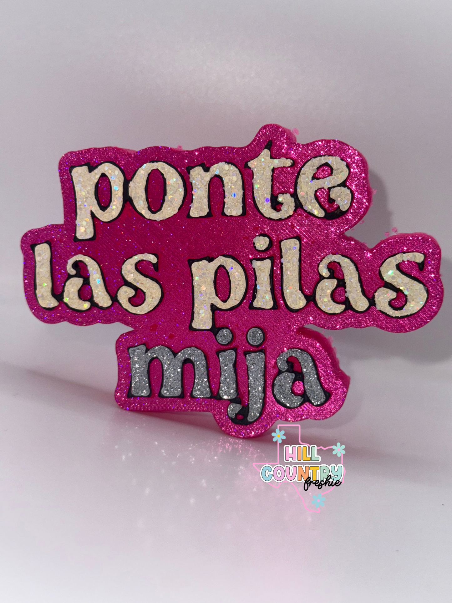 Ponte Las Pilas Mija Freshie