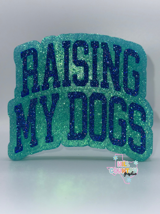 Raising My Dogs Freshie