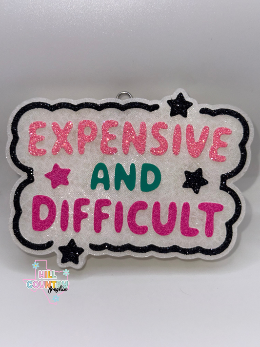 Expensive and Difficult Freshie